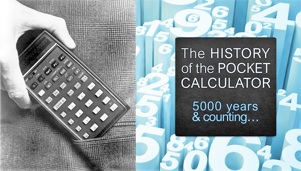 9 Feb 2022 – The History of the Pocket Calculator – 5000 years and counting – James Gentles GM4WZP