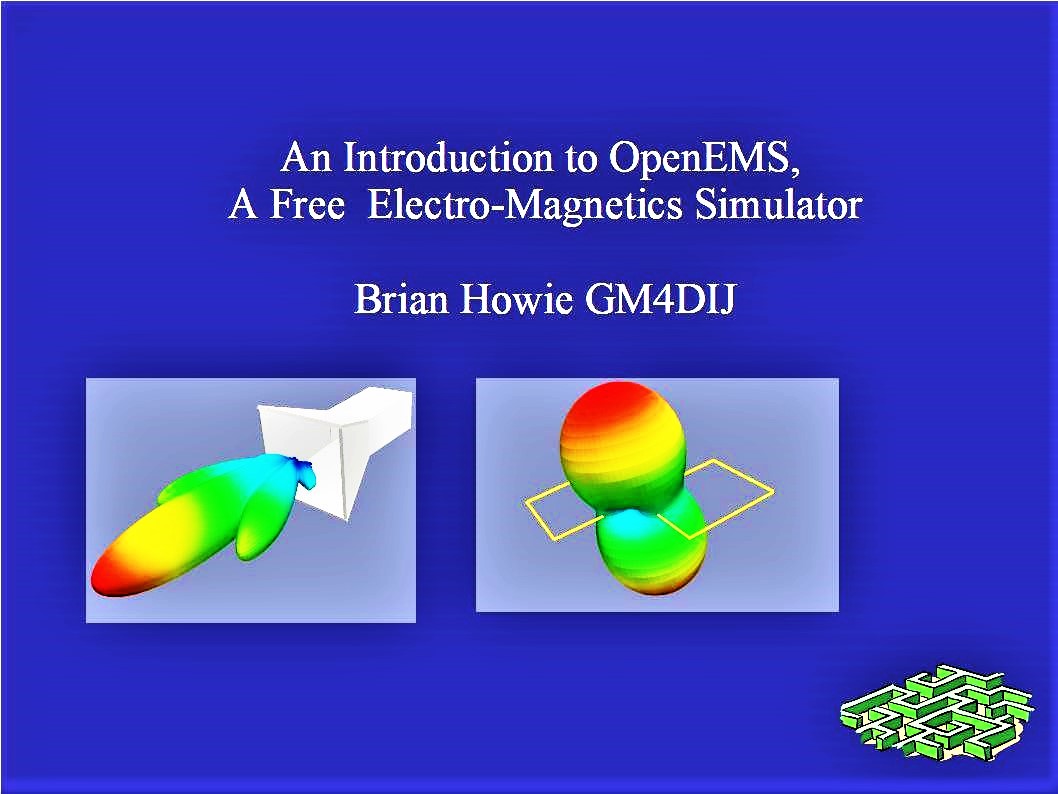 23 Feb 2022 – OpenEMS, a Free Electromagnetic Simulator – Brian Howie GM4DIJ